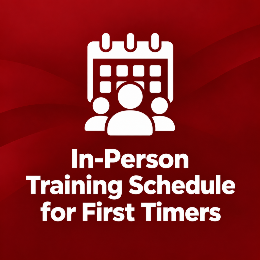 In-Person Training Schedule for First Timers