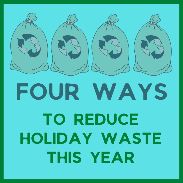 Try 4 New Ways to Trim Holiday Waste this Year