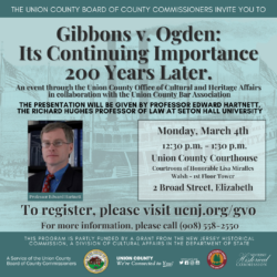 Union County Marks 200th Anniversary of Gibbons V. Ogden This March With a Special Presentation