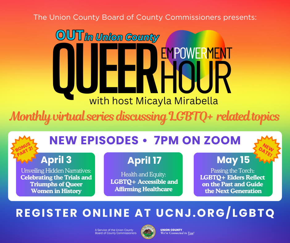 Union County’s “Queer Empowerment Hour” Returns This Spring With New Dates & Fresh Topics to Encourage & Unite the LGBTQ+ Community