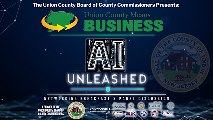 Union County Means Business: AI Unleashed A Networking Breakfast & Panel Discussion Event