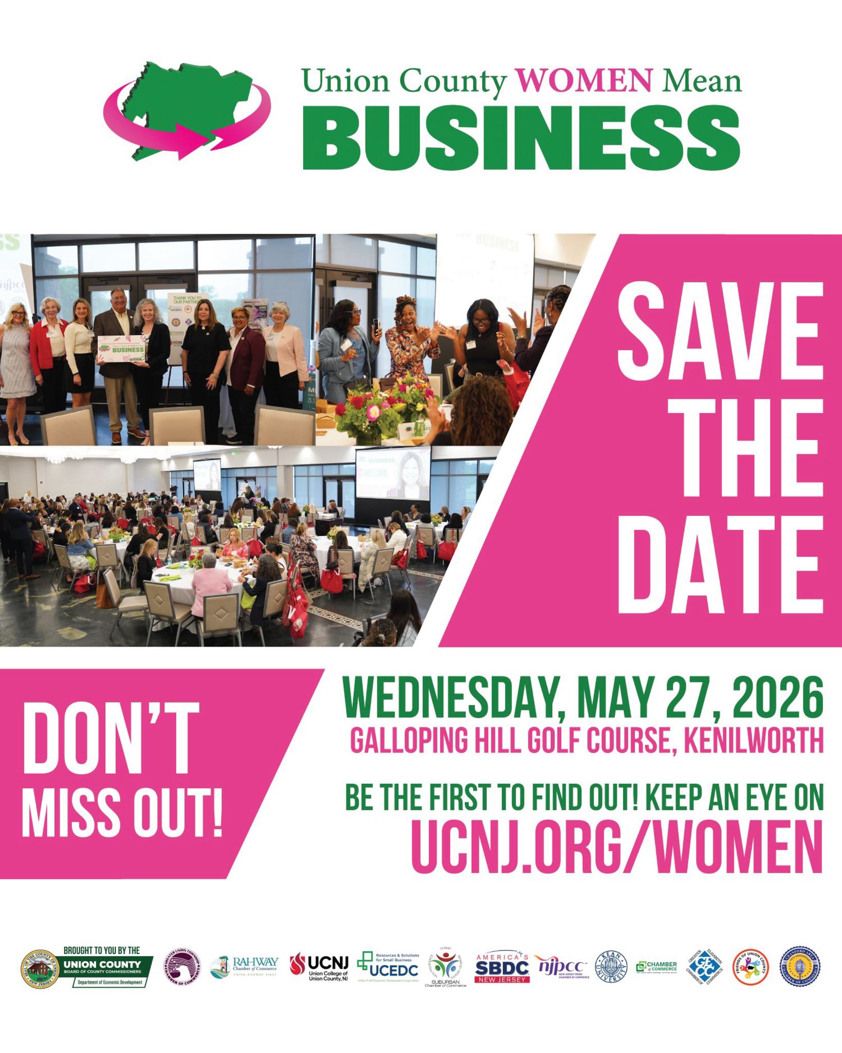 Union County Women Mean Business flyer - SAVE THE DATE!
Wednesday, May 27, 2026
Galloping Hill Golf Course, Kenilworth
Don't Miss out!
Be the first to find out! Keep an eye on ucnj.org/women