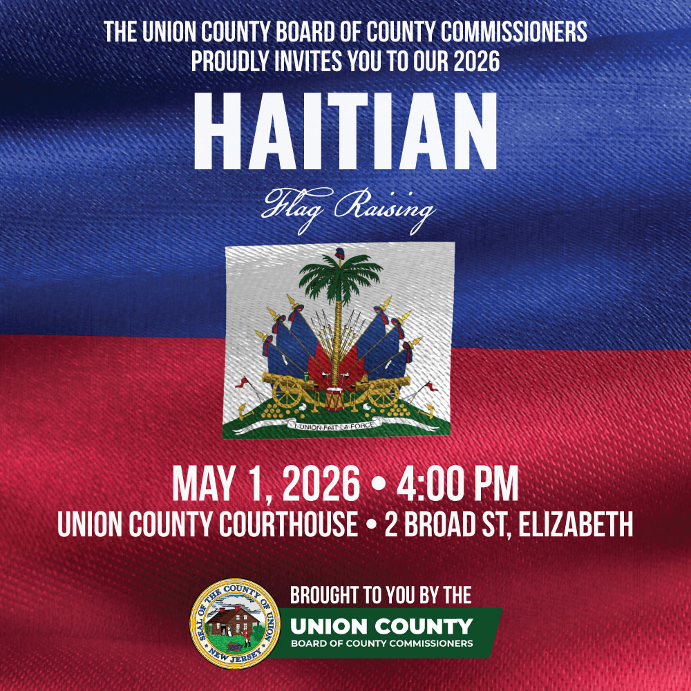 A flyer for the Haitian Flag raising on Friday, May 1st at 4:00 p.m. on the steps of the Union County Courthouse, located at 2 Broad Street in El