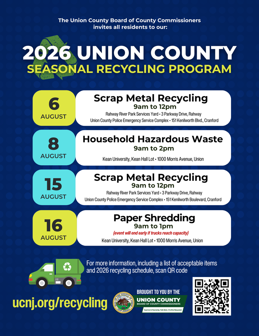 A flyer announcing recycling dates and locations, including paper shredding on Sunday, August 16th,from 9:00 a.m. to 1:00 p.m. at Kean University, scrap metal on Thursday, August 6th & Saturday, August 15th, from 9:00 a.m. until 12:00 p.m at Emergency Services Building in Cranford and Rahway River Park in Rahway, and Household Hazardous Waste on Saturday, August 8th, from 9:00 a.m. to 2:00 p.m at Kean University.