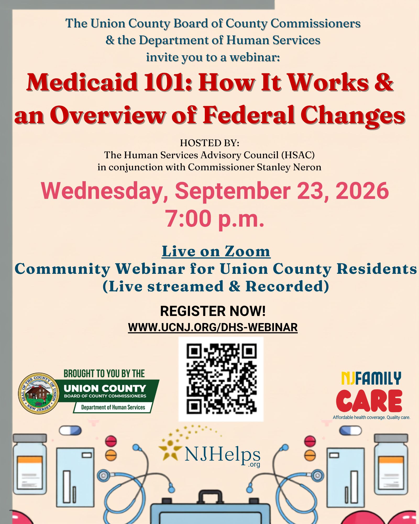 A flyer advertising the webinar: Medicaid 101: How It Works and an Overview of Federal Changes
Wednesday, September 23, 2026
7:00 p.m.
