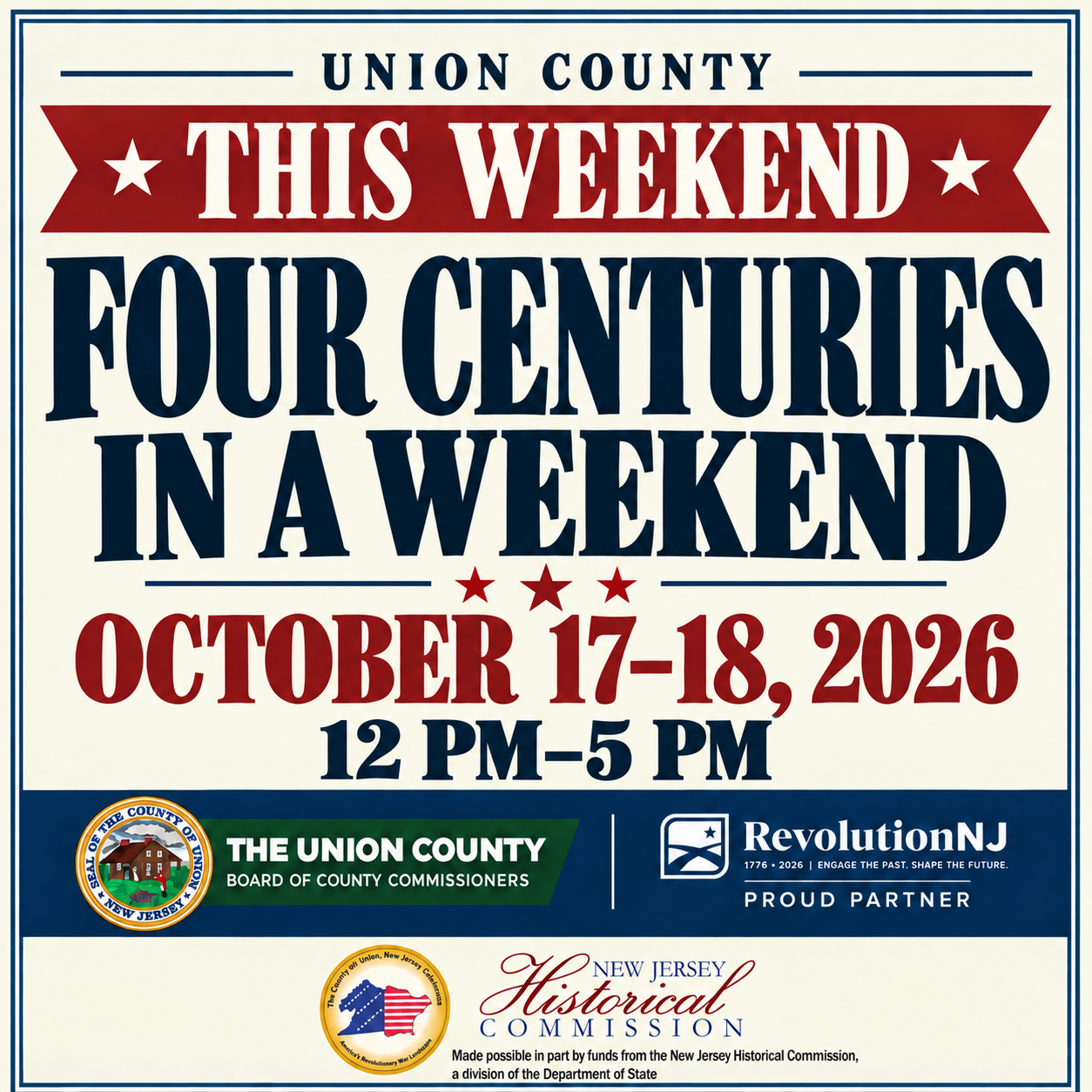 Discover Union County’s Revolutionary Stories During Four Centuries in a Weekend, This Weekend, October 17–18