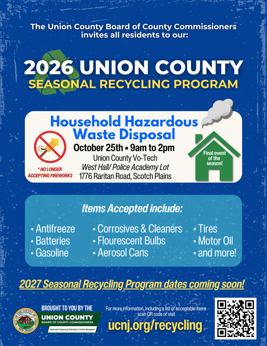 A flyer announcing the final Household Hazardous Waste (HHW) event of the 2026 season will be held on Sunday, October 25, from 9:00 a.m. to 2:00 p.m. at the Union County Vocational-Technical School, West Hall/ Police Academy Lot, located at 1776 Raritan Road in Scotch Plains.